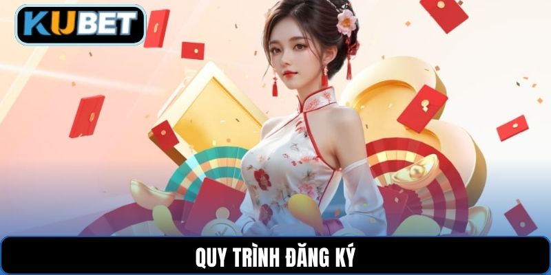 Quy trình đăng ký